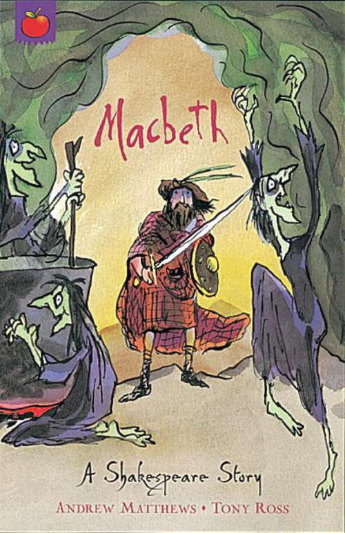 Book cover of Macbeth: Shakespeare Stories for Children (A Shakespeare Story #7)