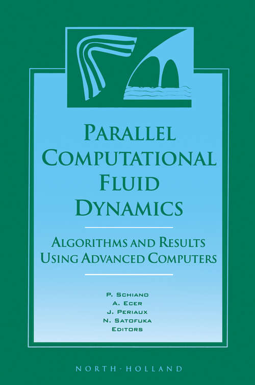 Book cover of Parallel Computational Fluid Dynamics '96: Algorithms and Results Using Advanced Computers