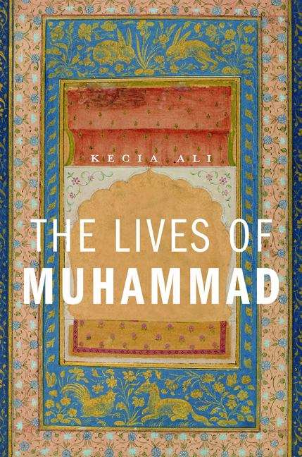 Book cover of The Lives of Muhammad