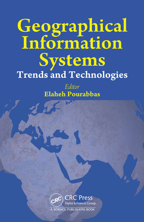 Book cover of Geographical Information Systems: Trends and Technologies