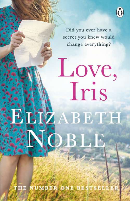 Book cover of Love, Iris: The Sunday Times Bestseller and Richard & Judy Book Club Pick 2019