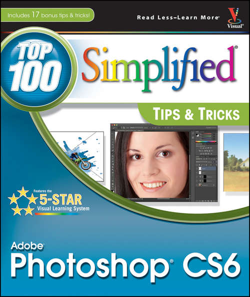 Book cover of Adobe Photoshop CS6 Top 100 Simplified Tips and Tricks (Top 100 Simplified Tips & Tricks #37)
