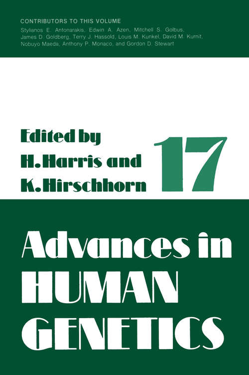 Book cover of Advances in Human Genetics 1: Volume 17 (1988) (Advances in Human Genetics #17)