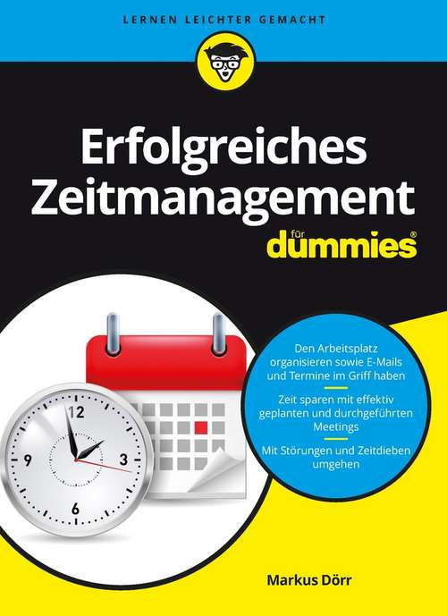 Book cover of Erfolgreiches Zeitmanagement für Dummies (Für Dummies)