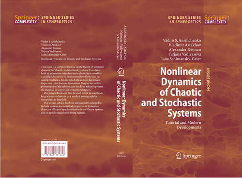 Book cover of Nonlinear Dynamics of Chaotic and Stochastic Systems: Tutorial and Modern Developments (2nd ed. 2007) (Springer Series in Synergetics)