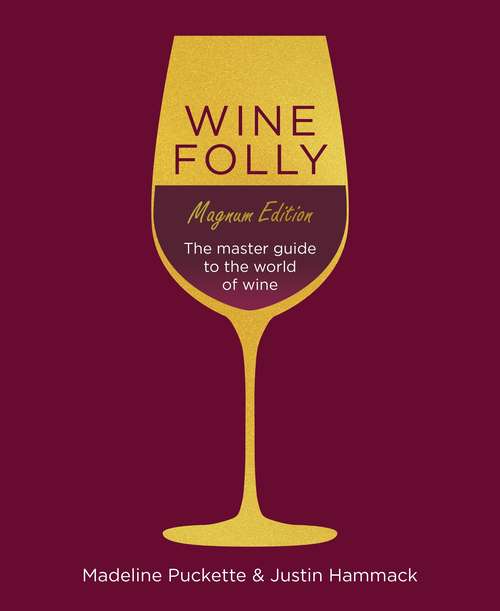 Book cover of Wine Folly: The Master Guide