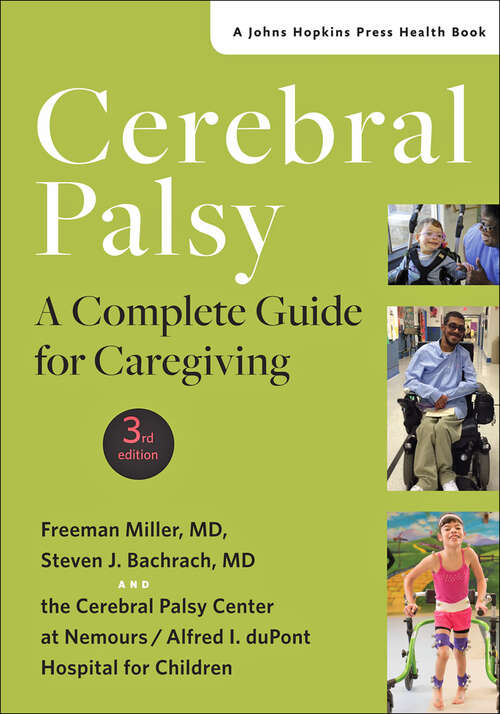 Book cover of Cerebral Palsy: A Complete Guide for Caregiving (third edition) (A Johns Hopkins Press Health Book)