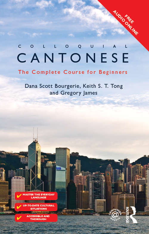 Book cover of Colloquial Cantonese: The Complete Course for Beginners (2) (Colloquial Series)