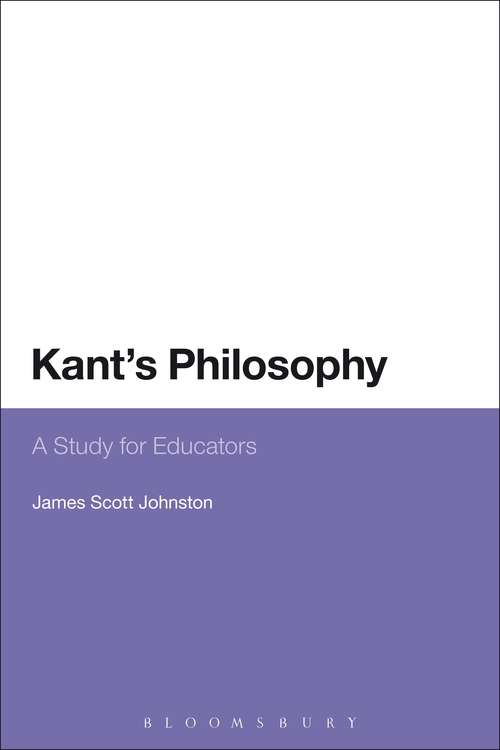 Book cover of Kant's Philosophy: A Study for Educators