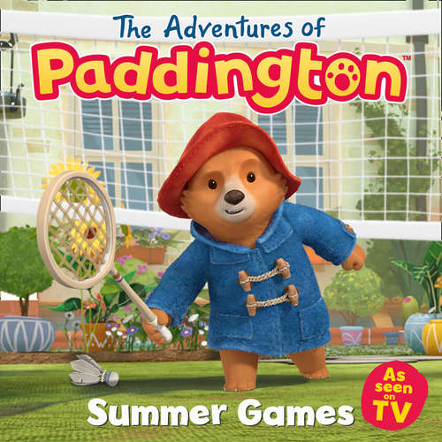 Book cover of The Adventures of Paddington: Summer Games Picture Book (ePub edition) (Paddington TV)