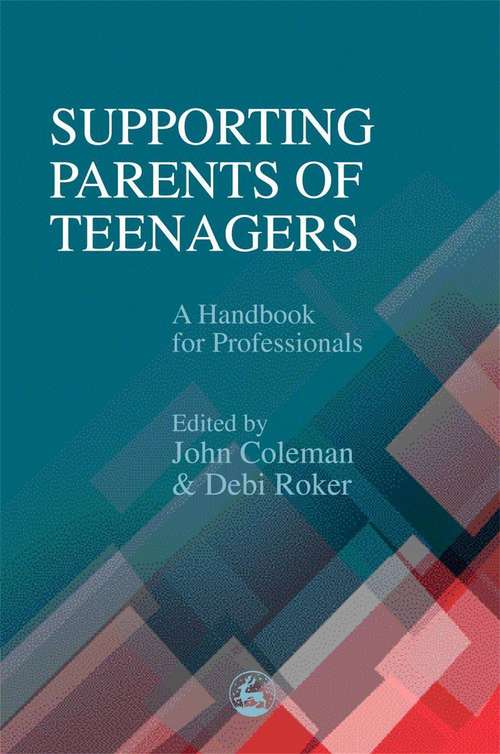 Book cover of Supporting Parents of Teenagers: A Handbook for Professionals (PDF)