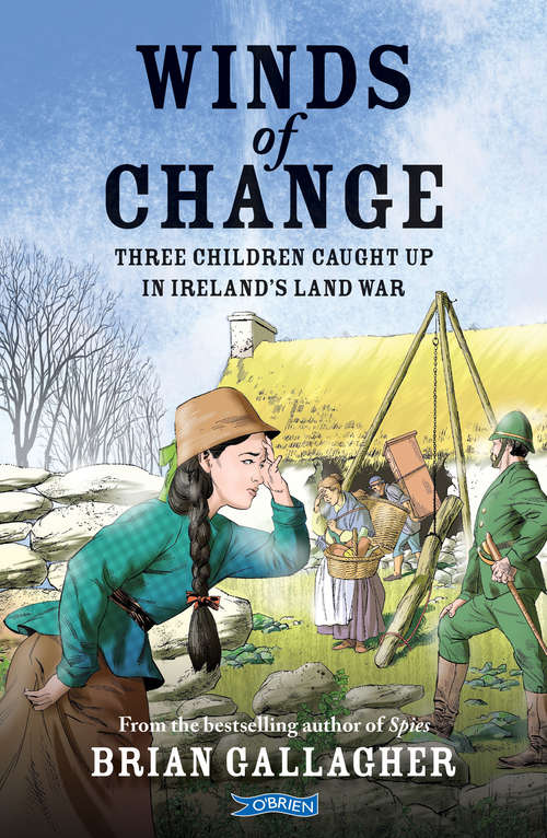 Book cover of Winds of Change: Three Children Caught Up In Ireland’s Land War