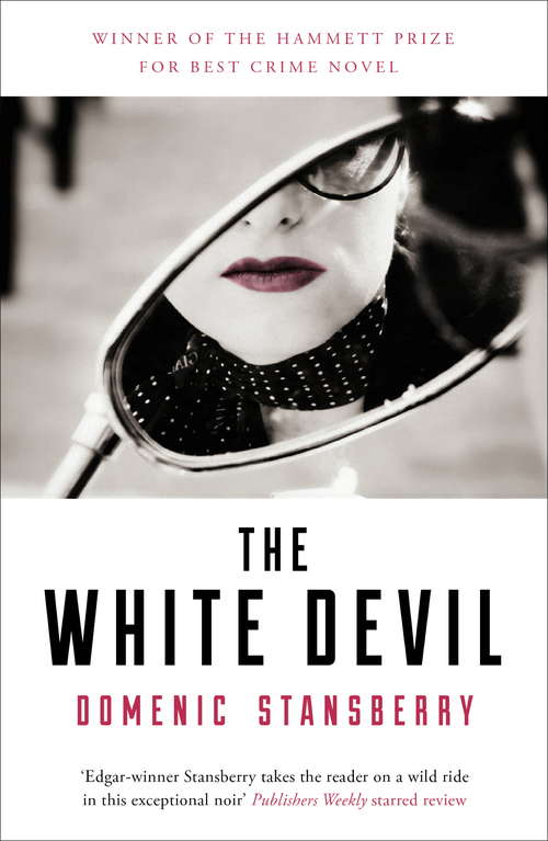 Book cover of The White Devil: The award-winning novel - sex, power and murder in the streets of Rome