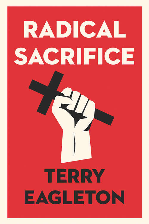 Book cover of Radical Sacrifice