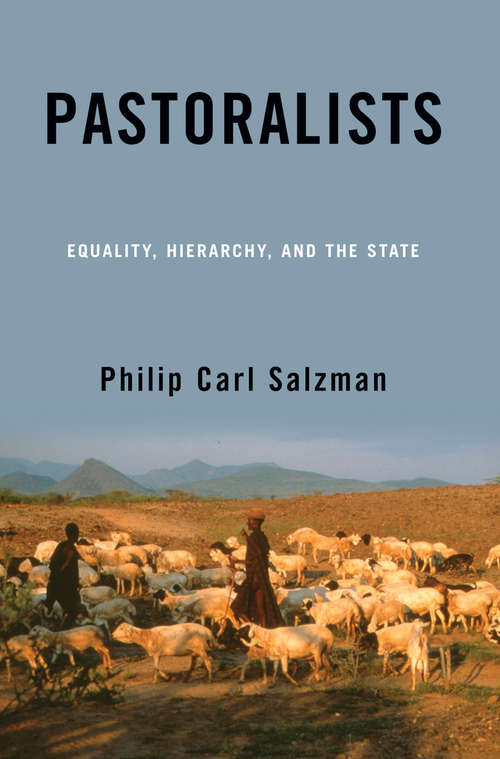 Book cover of Pastoralists: Equality, Hierarchy, And The State