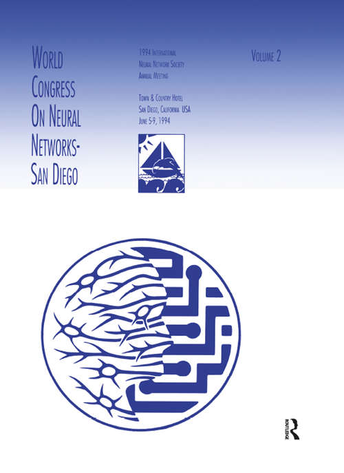 Book cover of World Congress on Neural Networks: 1994 International Neural Network Society Annual Meeting (INNS Series of Texts, Monographs, and Proceedings Series)