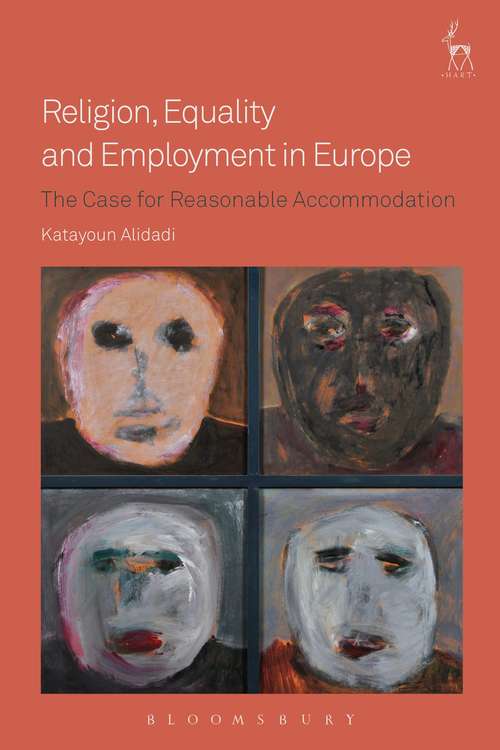 Book cover of Religion, Equality and Employment in Europe: The Case for Reasonable Accommodation