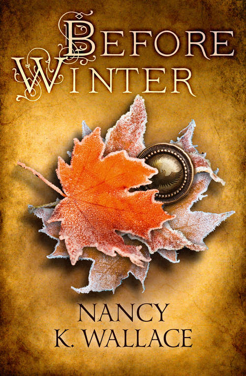 Book cover of Before Winter (ePub edition) (Wolves of Llisé #3)