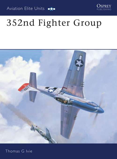 Book cover of 352nd Fighter Group (Aviation Elite Units)