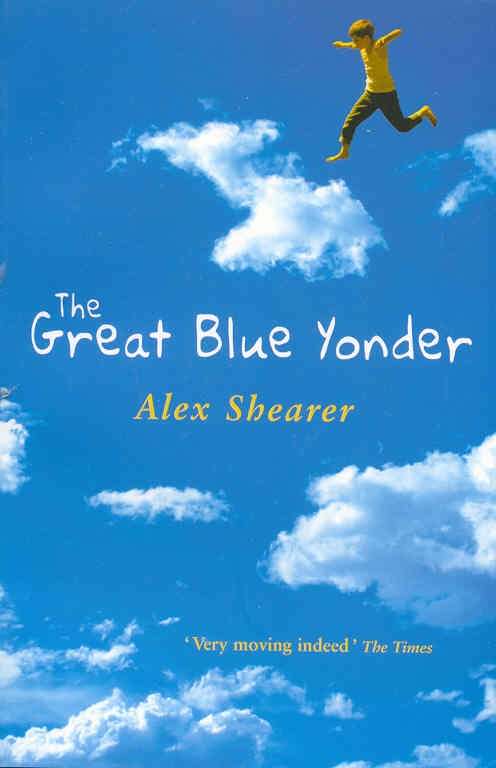 Book cover of The Great Blue Yonder: The Great Blue Yonder