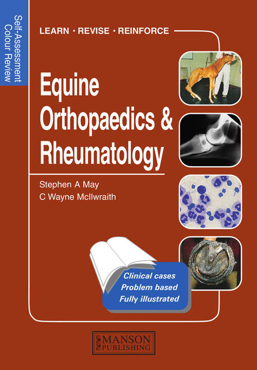 Book cover of Equine Orthopaedics and Rheumatology: Self-Assessment Color Review