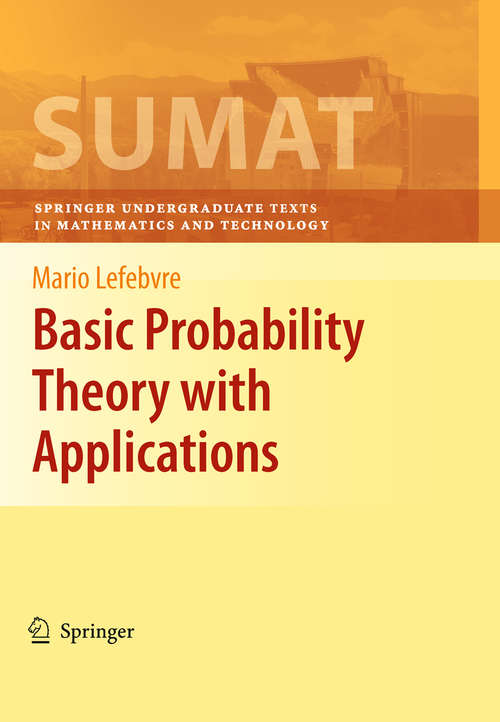 Book cover of Basic Probability Theory with Applications (2009) (Springer Undergraduate Texts in Mathematics and Technology)