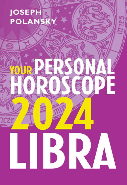 Book cover of Libra 2024: Your Personal Horoscope (ePub edition)