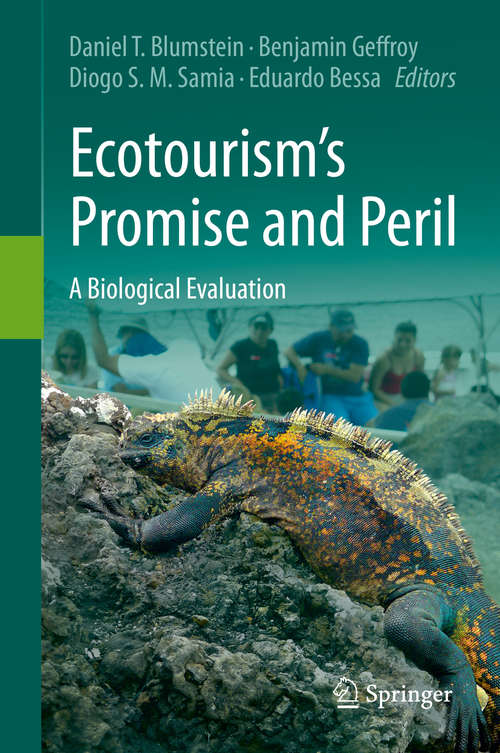 Book cover of Ecotourism’s Promise and Peril: A Biological Evaluation (1st ed. 2017)
