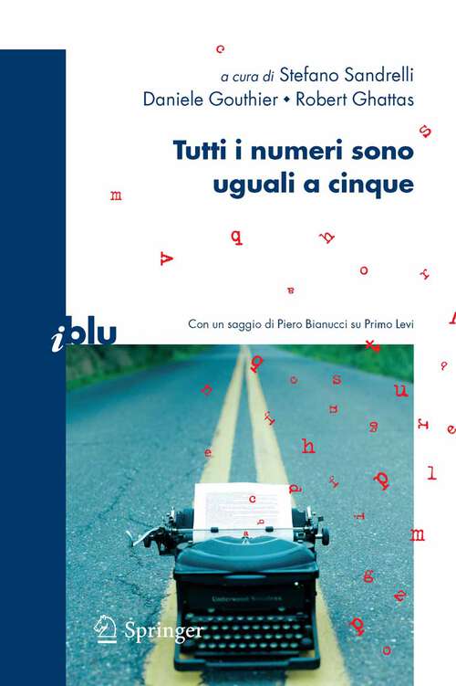 Book cover of Tutti i numeri sono uguali a cinque (2007) (I blu)