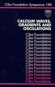 Book cover of Calcium Waves, Gradients and Oscillations (Novartis Foundation Symposia #188)