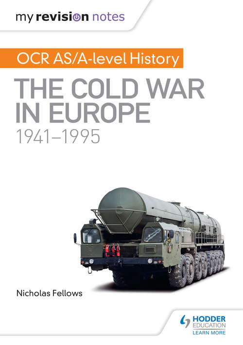 Book cover of My Revision Notes: The Cold War in Europe 1941–1995 (PDF)