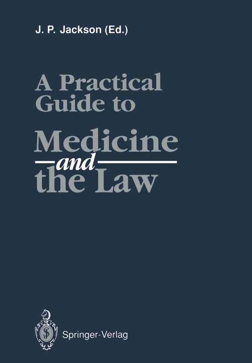 Book cover of A Practical Guide to Medicine and the Law (1991)