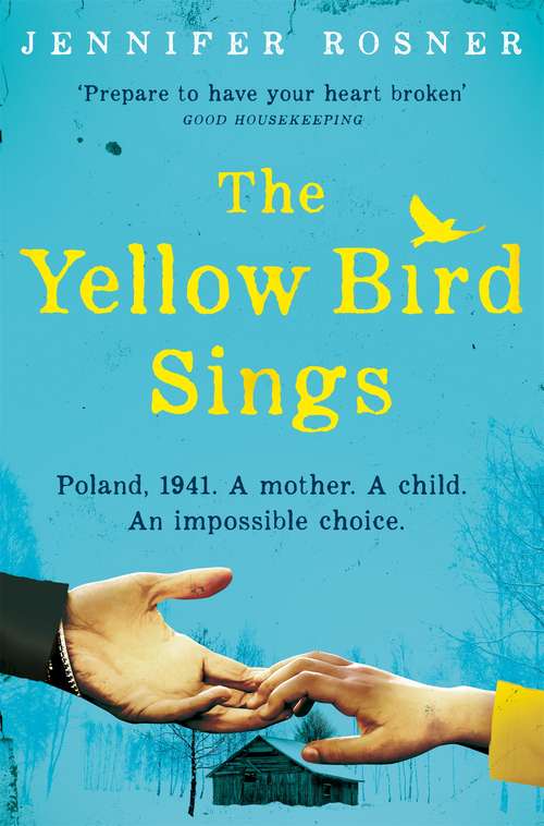 Book cover of The Yellow Bird Sings: A Novel