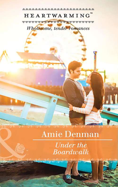 Book cover of Under The Boardwalk: When Love Matters Most A Boy To Remember The Missing Twin Under The Boardwalk (ePub edition) (Starlight Point Stories #1)