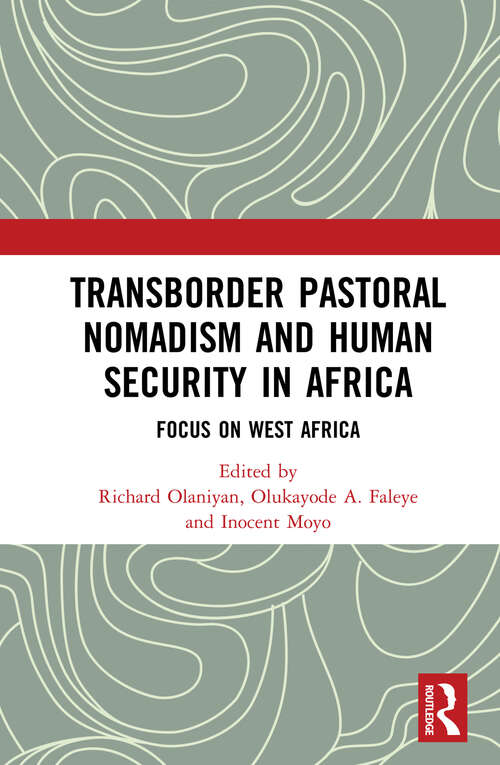 Book cover of Transborder Pastoral Nomadism and Human Security in Africa: Focus on West Africa