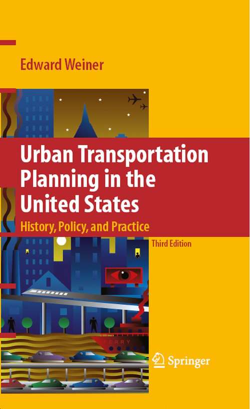 Book cover of Urban Transportation Planning in the United States: History, Policy, and Practice (3rd ed. 2009)