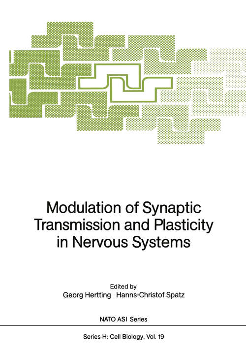 Book cover of Modulation of Synaptic Transmission and Plasticity in Nervous Systems (1988) (Nato ASI Subseries H: #19)