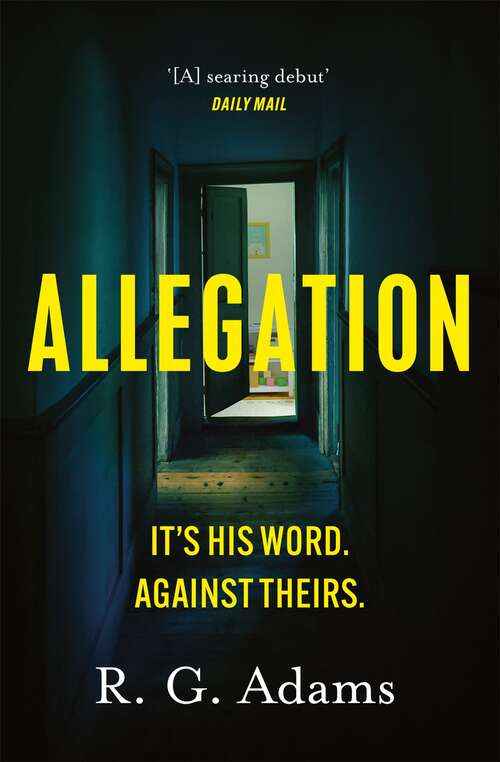 Book cover of Allegation: the page-turning, unputdownable thriller from an exciting new voice in crime fiction