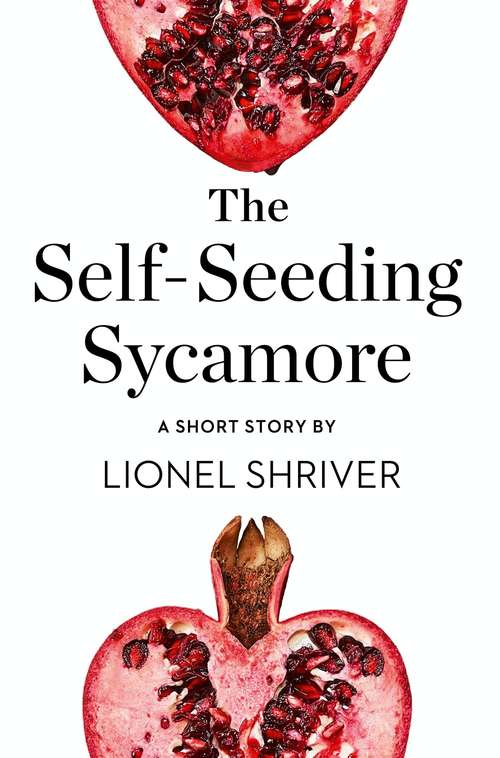 Book cover of The Self-Seeding Sycamore: A Short Story From The Collection, Reader, I Married Him (ePub edition)