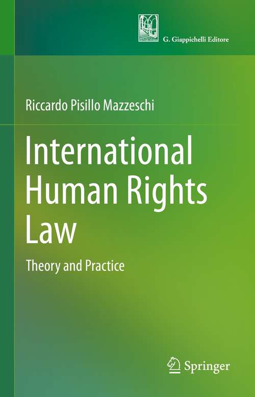 Book cover of International Human Rights Law: Theory and Practice (1st ed. 2021)
