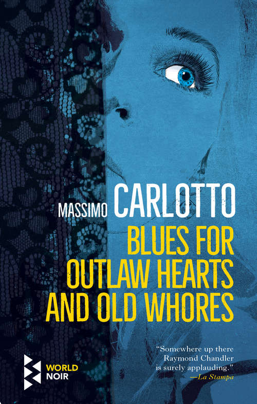 Book cover of Blues for Outlaw Hearts and Old Whores (The Alligator)