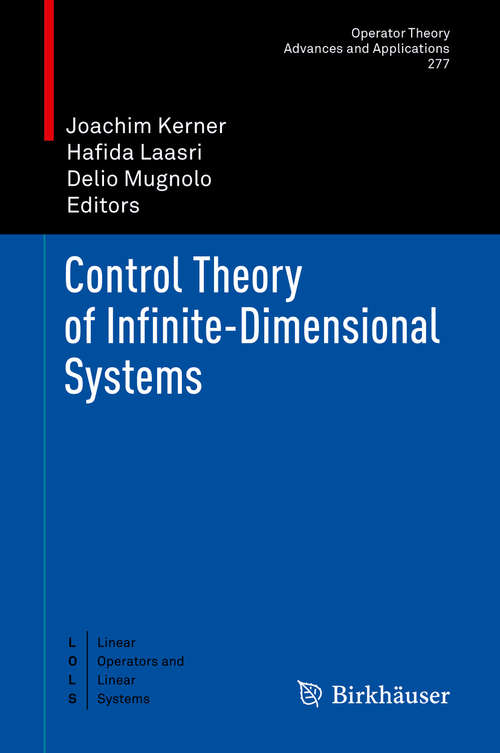 Book cover of Control Theory of Infinite-Dimensional Systems (1st ed. 2020) (Operator Theory: Advances and Applications #277)
