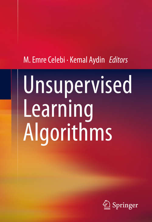 Book cover of Unsupervised Learning Algorithms (1st ed. 2016)