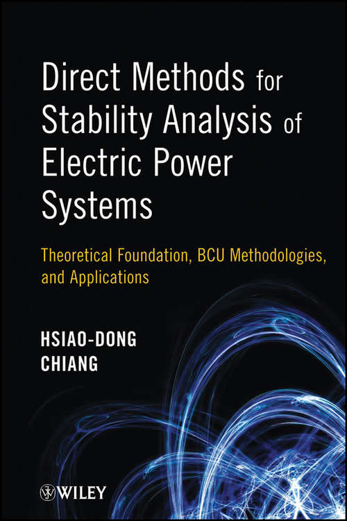 Book cover of Direct Methods for Stability Analysis of Electric Power Systems: Theoretical Foundation, BCU Methodologies, and Applications