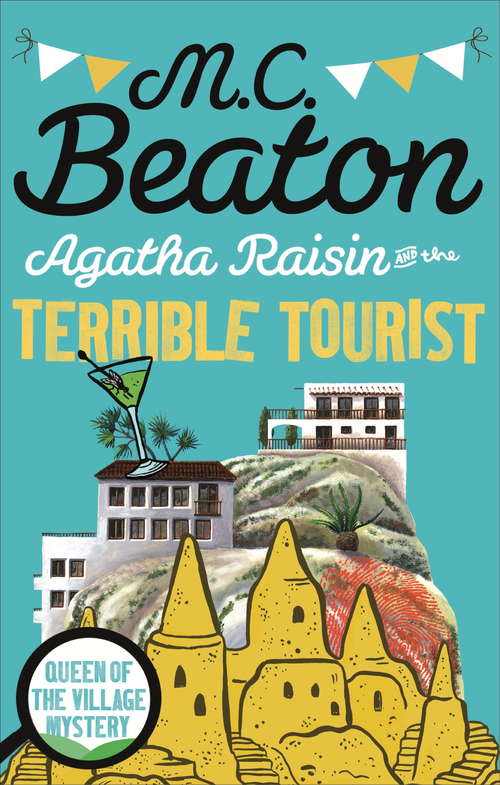 Book cover of Agatha Raisin and the Terrible Tourist (Agatha Raisin #34)