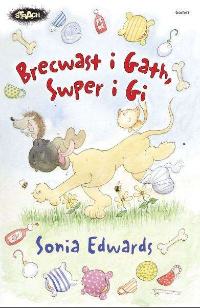 Book cover of Brecwast i Gath, Swper i Gi (Cyfres Strach)