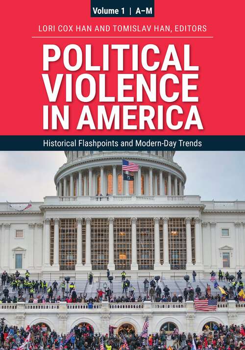Book cover of Political Violence in America [2 volumes] [2 volumes]: 2 volumes [2 volumes]