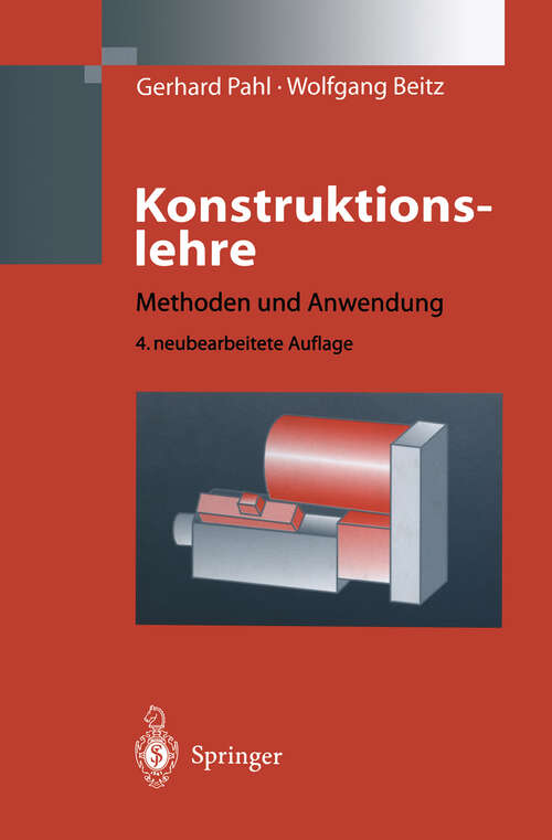 Book cover of Konstruktionslehre: Methoden und Anwendung (4. Aufl. 1997) (Springer-Lehrbuch)