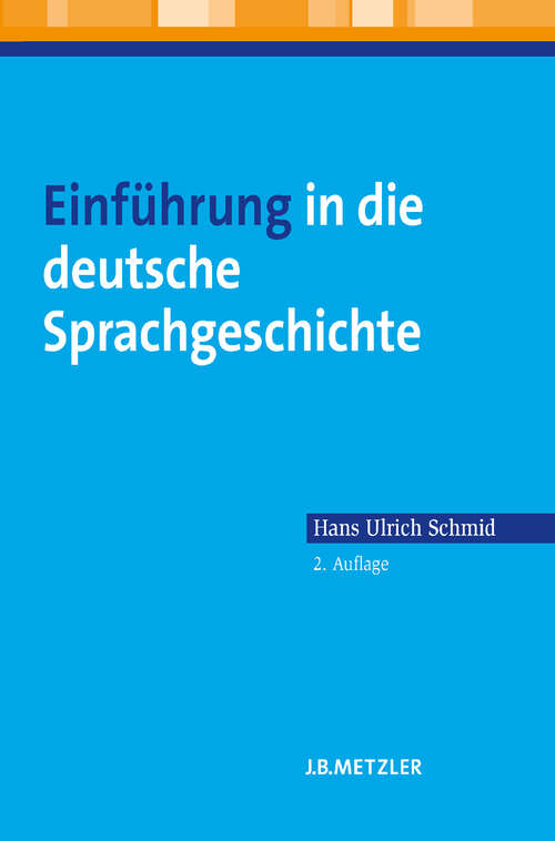 Book cover of Einführung in die deutsche Sprachgeschichte (2. Aufl. 2013)