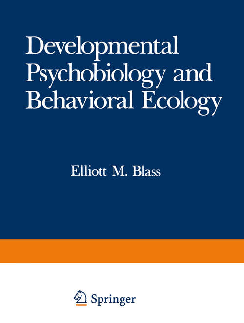 Book cover of Developmental Psychobiology and Behavioral Ecology (1988) (Handbooks of Behavioral Neurobiology #9)